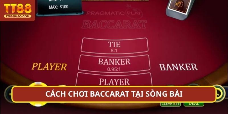 Cách chơi Baccarat tại sòng bài
